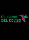 El Canto del Colibri (2015).jpg